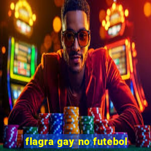 flagra gay no futebol