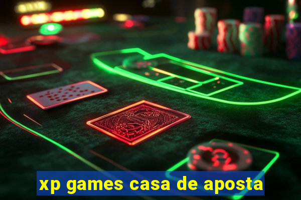 xp games casa de aposta