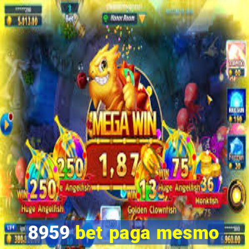 8959 bet paga mesmo