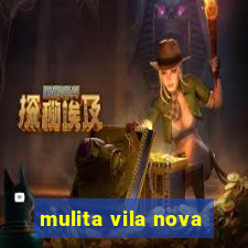 mulita vila nova