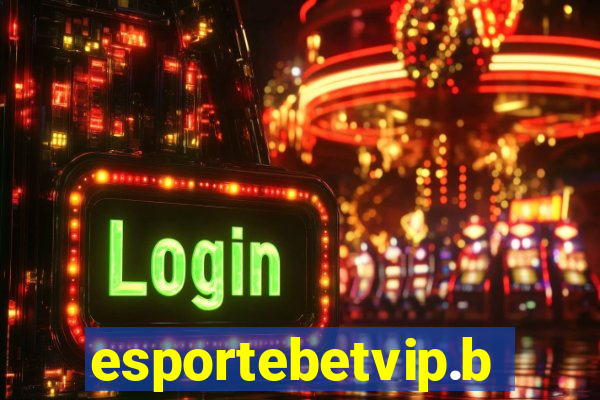 esportebetvip.bet