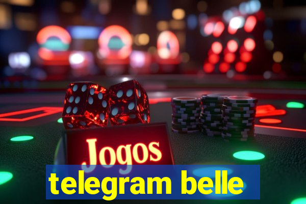 telegram belle