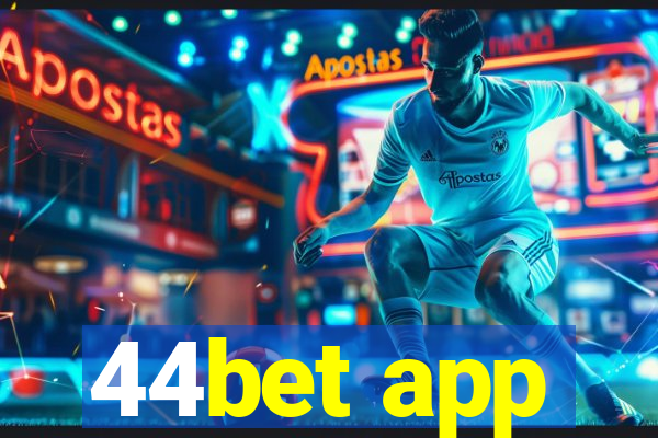 44bet app