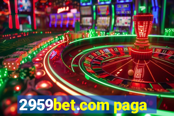 2959bet.com paga