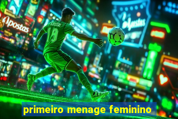 primeiro menage feminino