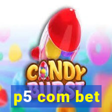 p5 com bet