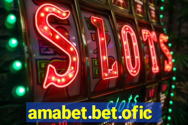 amabet.bet.oficial