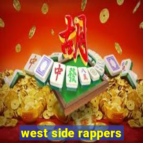 west side rappers