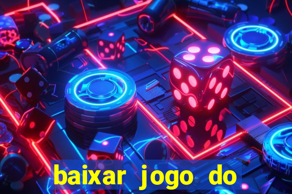 baixar jogo do tigrinho demo