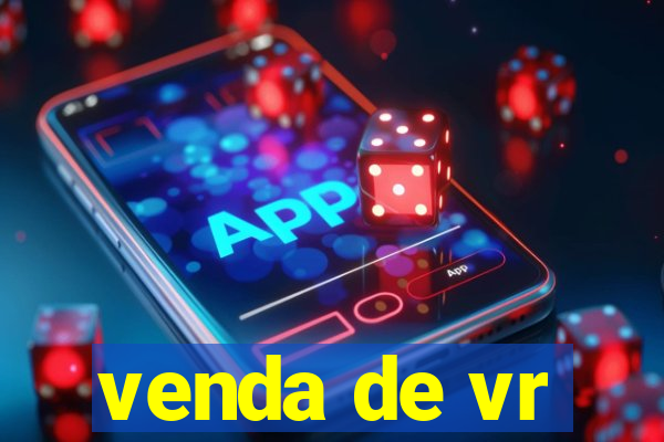 venda de vr