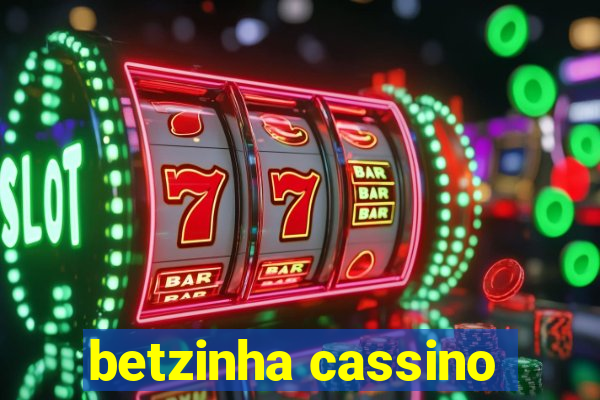 betzinha cassino