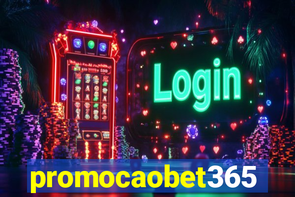 promocaobet365