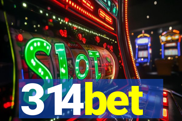 314bet