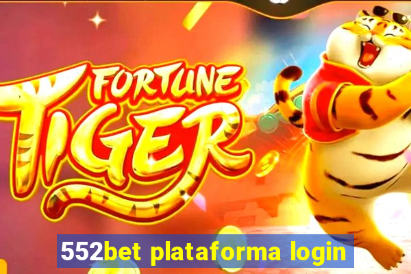 552bet plataforma login