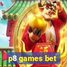 p8 games bet