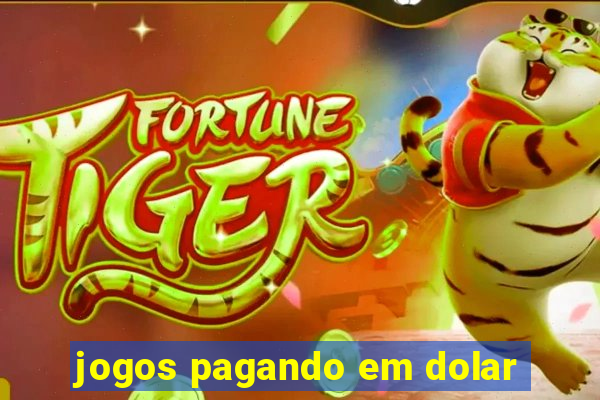 jogos pagando em dolar