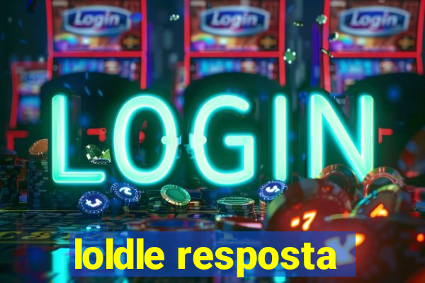 loldle resposta