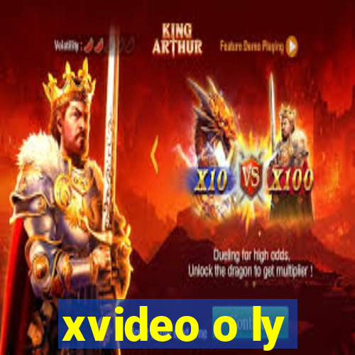 xvideo o ly