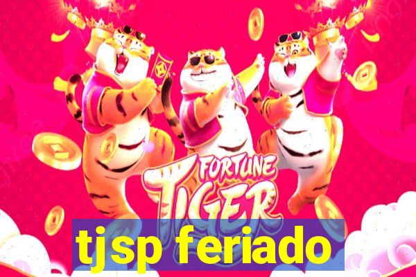 tjsp feriado