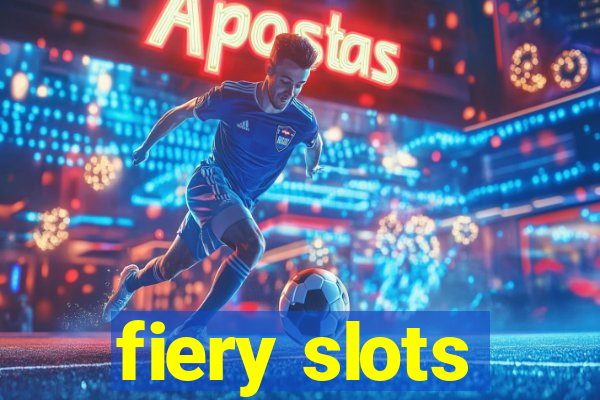 fiery slots