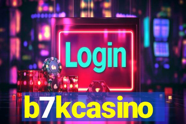 b7kcasino