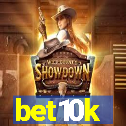 bet10k