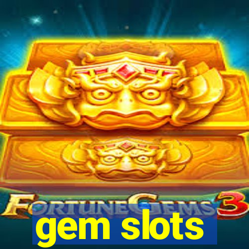 gem slots