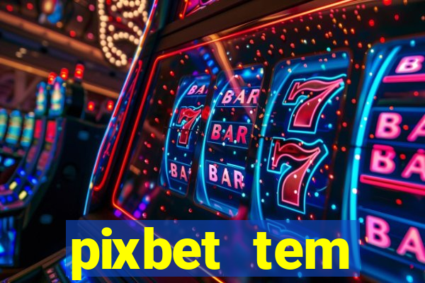 pixbet tem pagamento antecipado