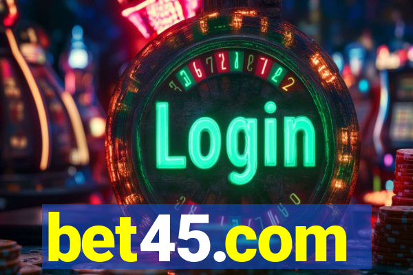 bet45.com