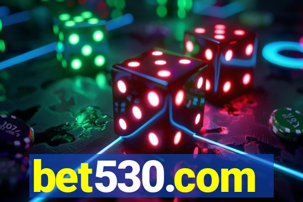 bet530.com