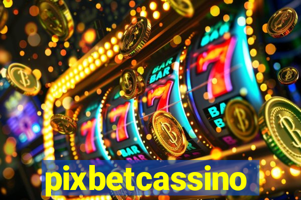 pixbetcassino