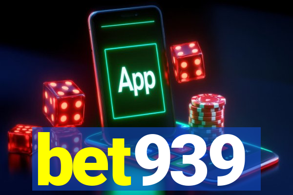 bet939