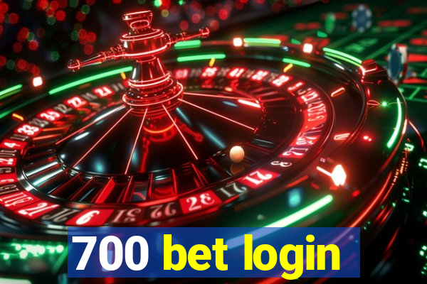 700 bet login