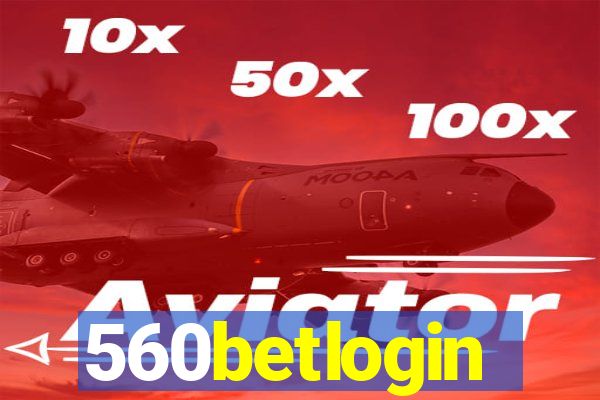 560betlogin