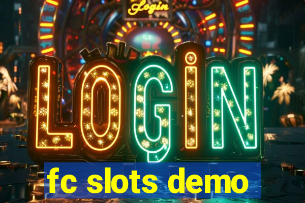 fc slots demo