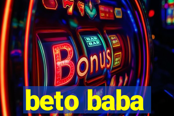 beto baba