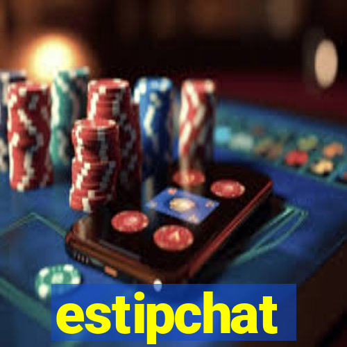 estipchat