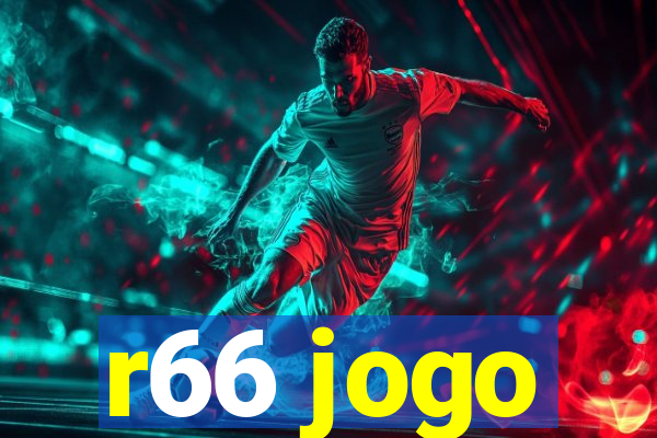 r66 jogo