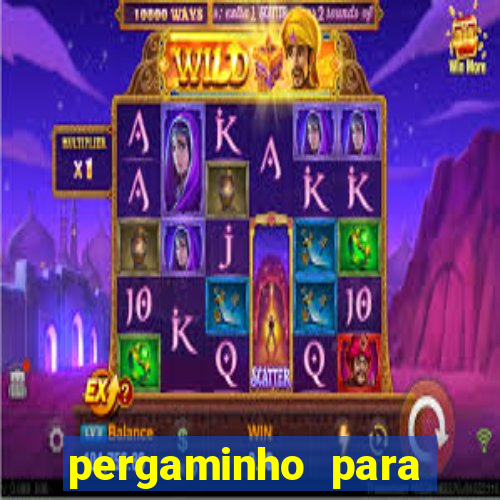 pergaminho para escrever dentro