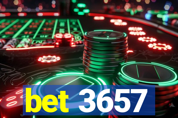 bet 3657