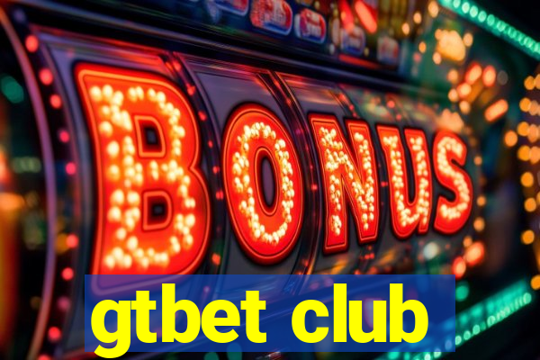 gtbet club