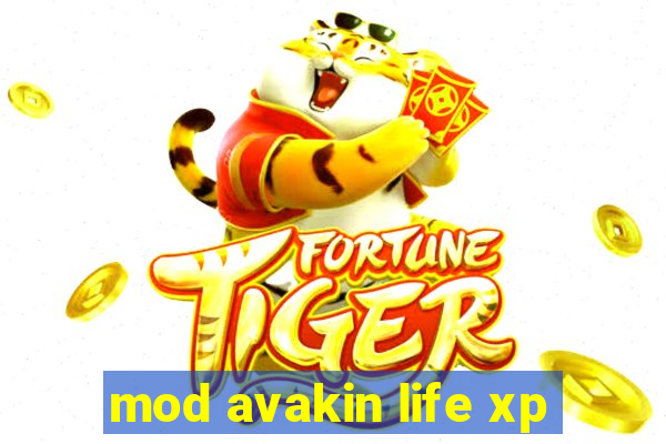 mod avakin life xp