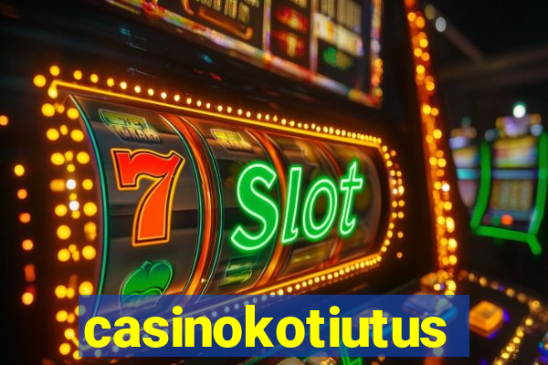 casinokotiutus