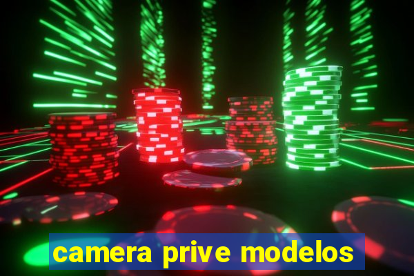 camera prive modelos