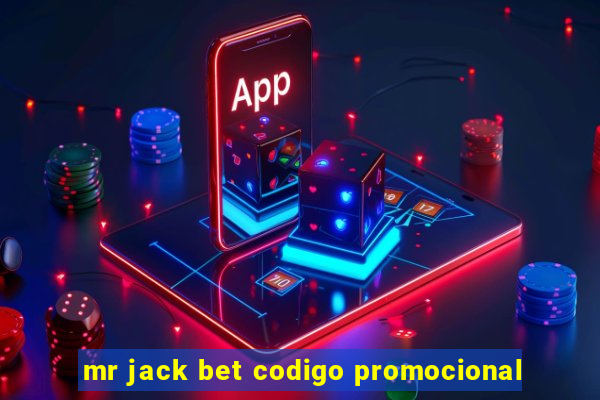 mr jack bet codigo promocional