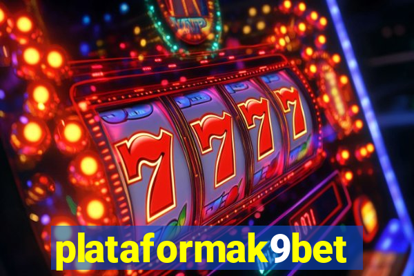 plataformak9bet