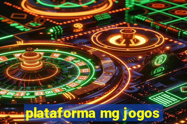 plataforma mg jogos