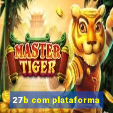 27b com plataforma