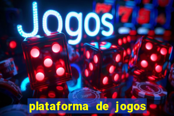 plataforma de jogos online chinesa