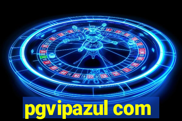 pgvipazul com